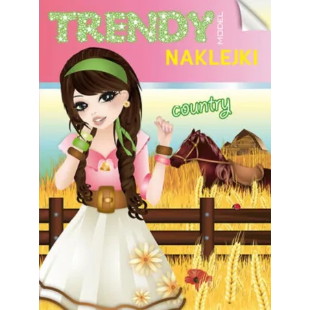 TRENDY MODEL COUNTRY. KSIĄŻKA Z NAKLEJKAMI