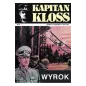 WYROK. KAPITAN KLOSS Andrzej Zbych