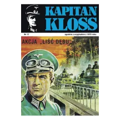 AKCJA LIŚĆ DĘBU. KAPITAN KLOSS 17 Andrzej Zbych
