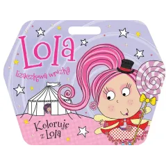 LOLA, LIZACZKOWA WRÓŻKA. KOLORUJĘ Z LOLĄ