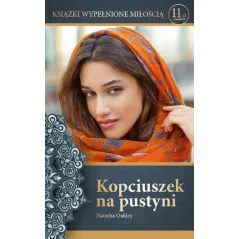 KOPCIUSZEK NA PUSTYNI Natasha Oakley