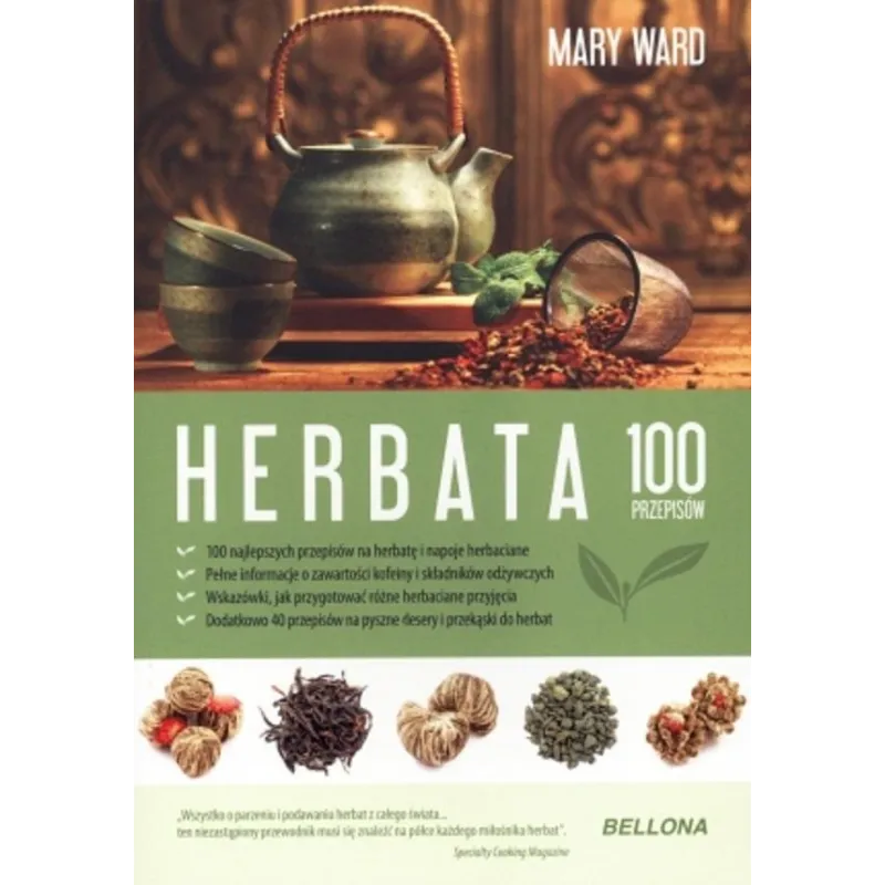 HERBATA. 100 PRZEPISÓW Mary Ward