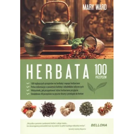 HERBATA. 100 PRZEPISÓW Mary Ward
