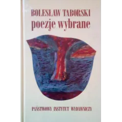 BOLESŁAW TABORSKI. POEZJE WYBRANE Bolesław Taborski