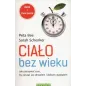 CIAŁO BEZ WIEKU Peta Bee, Sarah Schenker - Bukowy las
