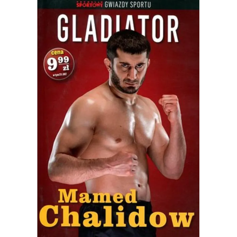 MAMED CHALIDOW. GLADIATOR. GWIAZDY SPORTU Michał Guz