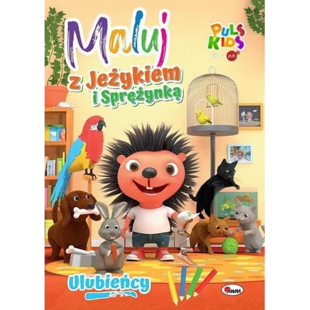 ULUBIEŃCY. MALUJ Z JEŻYKIEM I SPRĘŻYNKĄ
