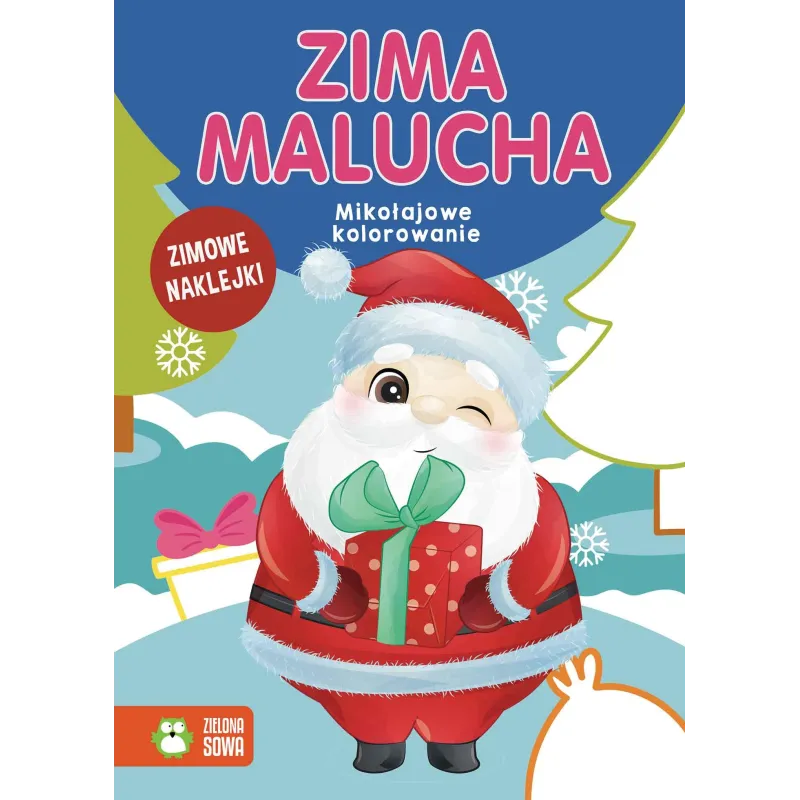 ZIMA MALUCHA. MIKOŁAJOWE KOLOROWANIE Z NAKLEJKAMI