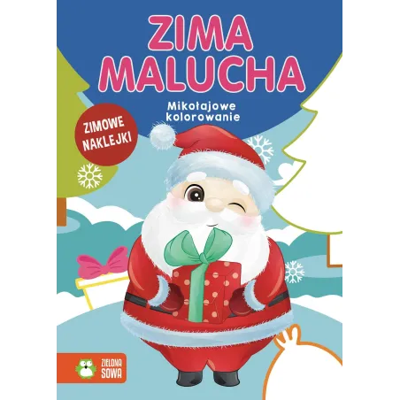 ZIMA MALUCHA. MIKOŁAJOWE KOLOROWANIE Z NAKLEJKAMI