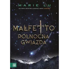 MALFETTO PÓŁNOCNA GWIAZDA 15+ Marie Lu - Zielona Sowa