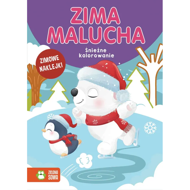ZIMA MALUCHA. ŚNIEŻNE KOLOROWANIE Z NAKLEJKAMI