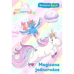 MAGICZNE JEDNOROŻCE. KOLOROWANKA Z NAKLEJKAMI