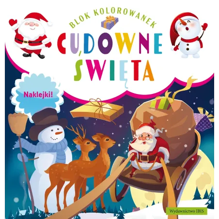 Cudowne Święta. Blok Kolorowanek Z Naklejkami Cudowne Święta. Blok Kolorowanek Z Naklejkami