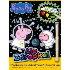 ŚWINKA PEPPA. ALE KOSMOS! ALE ZDRAPKA!