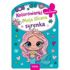 MOJA ŚLICZNA SYRENKA KOLOROWANKA Z NAKLEJKAMI