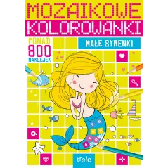 MAŁE SYRENKI MOZAIKOWE KOLOROWANKI