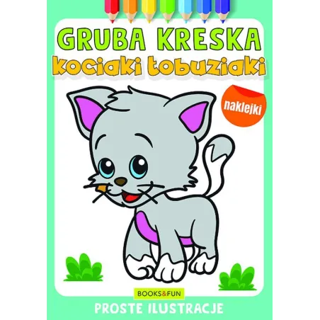 KOCIAKI ŁOBUZIAKI. KOLOROWANKA Z NAKLEJKAMI