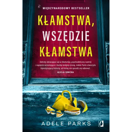 Kłamstwa wszędzie kłamstwa Adele Parks