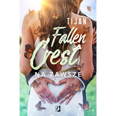 Na Zawsze. Fallen Crest Na Zawsze. Fallen Crest