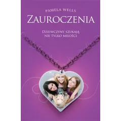 ZAUROCZENIA Pamela Wells