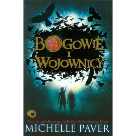 BOGOWIE I WOJOWNICY Michelle Paver