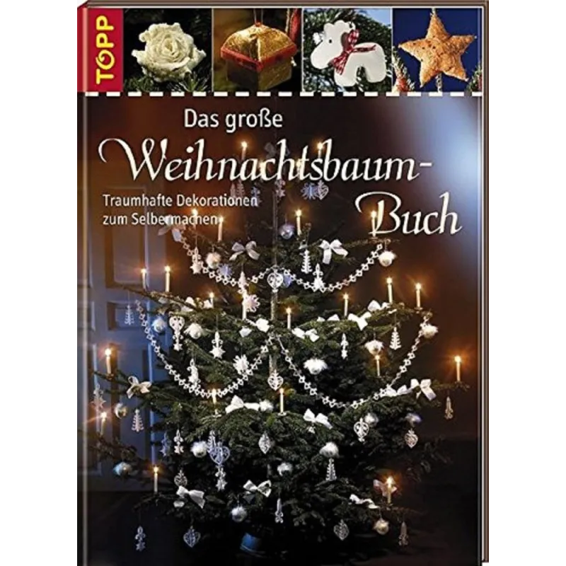 DAS GROßE WEIHNACHTSBAUM-BUCH