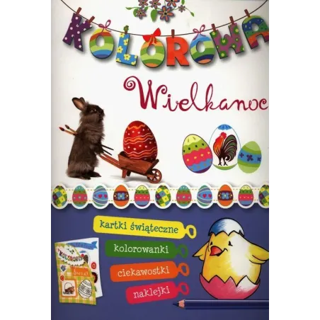 Kolorowa Wielkanoc Kolorowa Wielkanoc