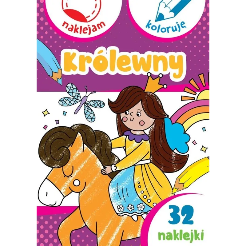 KRÓLEWNY. NAKLEJAM I KOLORUJĘ
