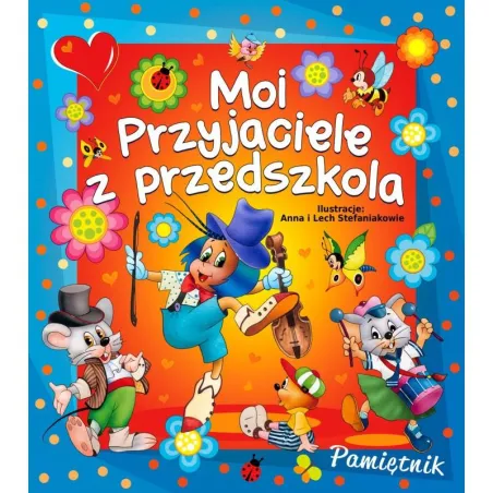 Moi Przyjaciele Z Przedszkola Moi Przyjaciele Z Przedszkola