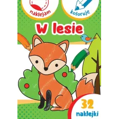 W LESIE. NAKLEJAM I KOLORUJĘ