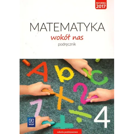 Matematyka Wokół Nas 4 Podręcznik Szkoła Podstawowa Matematyka Wokół Nas 4 Podręcznik Szkoła Podstawowa