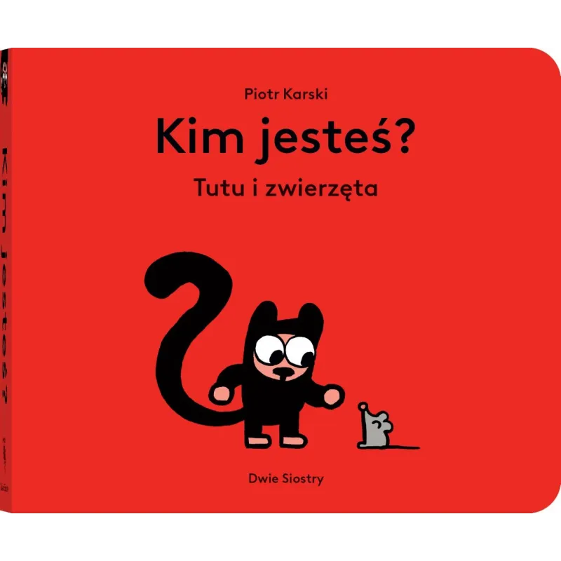 Kim jesteś Tutu i zwierzęta Piotr Karski