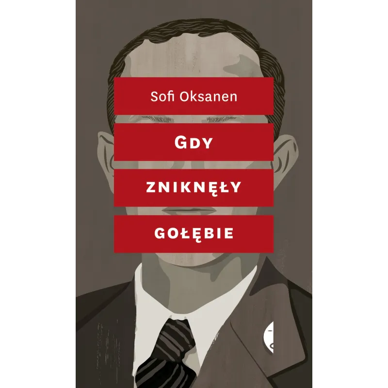 GDY ZNIKNĘŁY GOŁĘBIE Sofi Oksanen - Czarne