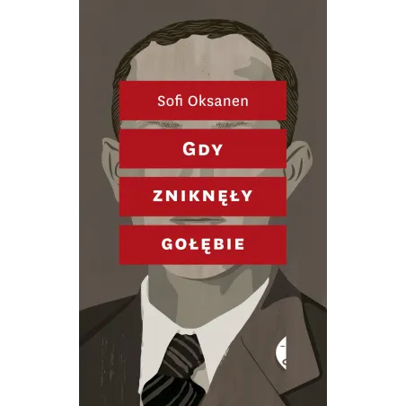 GDY ZNIKNĘŁY GOŁĘBIE Sofi Oksanen - Czarne