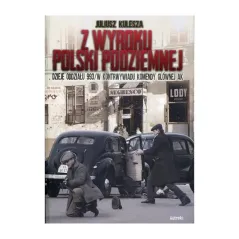 Z WYROKU POLSKI PODZIEMNEJ Juliusz Kulesza