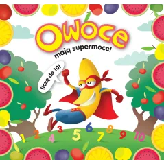 OWOCE MAJĄ SUPERMOCE - Wilga