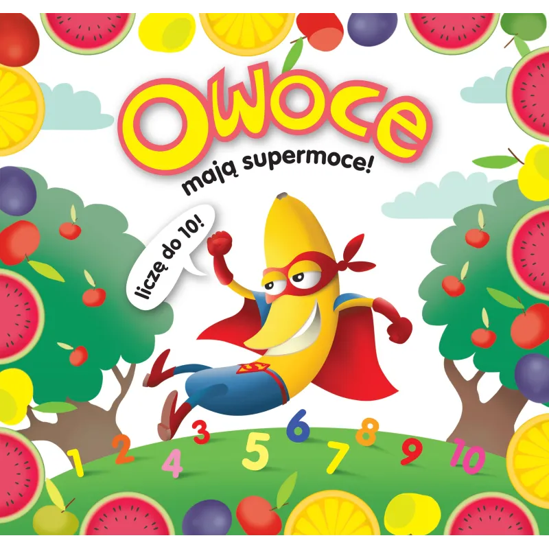OWOCE MAJĄ SUPERMOCE - Wilga