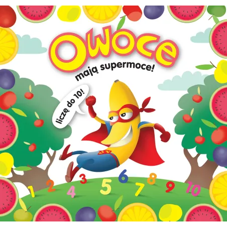 OWOCE MAJĄ SUPERMOCE - Wilga