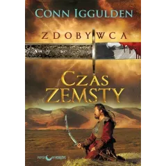 CZAS ZEMSTY. ZDOBYWCA Iggulden Conn