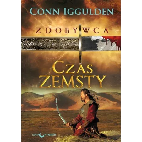 CZAS ZEMSTY. ZDOBYWCA Iggulden Conn