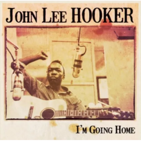 JOGN LEE HOOKER I'M GOING HOME WINYL