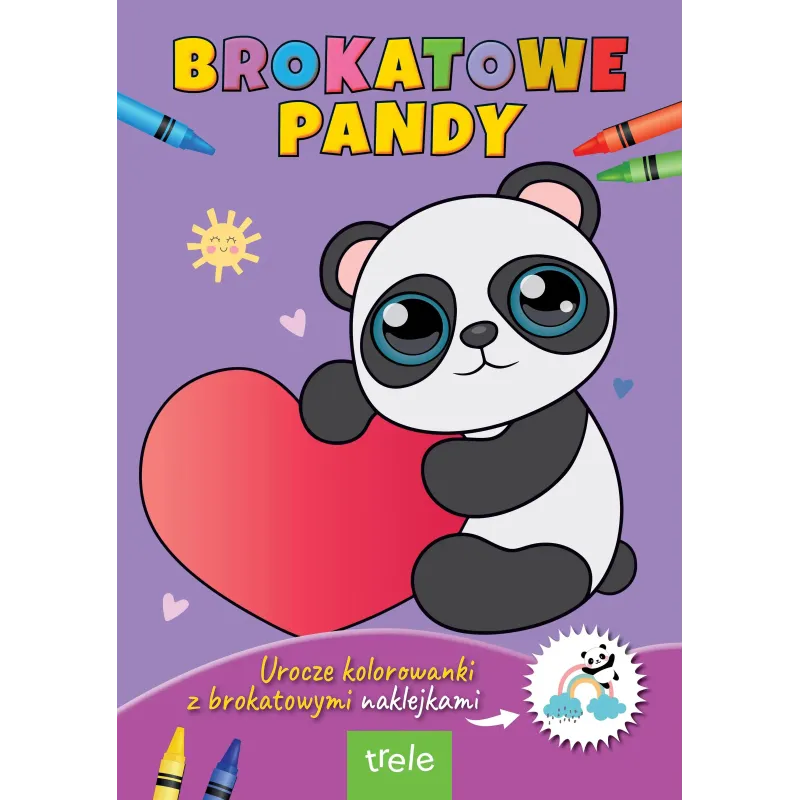 BROKATOWE PANDY. UROCZE KOLOROWANKI Z BROKATOWYMI NAKLEJKAMI
