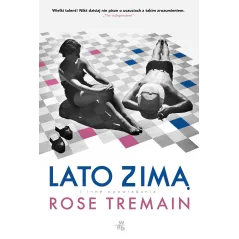 LATO ZIMĄ Rose Tremain - WAB