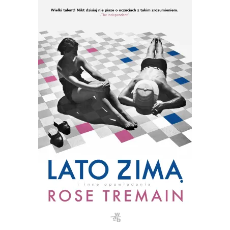 LATO ZIMĄ Rose Tremain - WAB