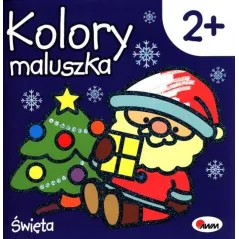 ŚWIĘTA. KOLORY MALUSZKA 2+