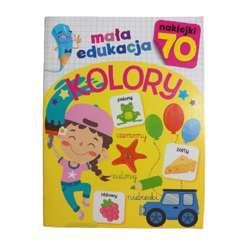 KOLORY. MAŁA EDUKACJA. KSIĄŻECZKA Z NAKLEJKAMI