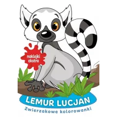 LEMUR LUCJAN. ZWIERZAKOWE KOLOROWANKI Z NAKLEJKAMI