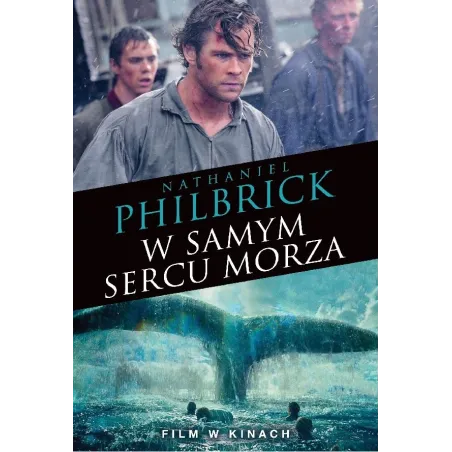W SAMYM SERCU MORZA Nathaniel Philbrick - HARPERCOLLINS