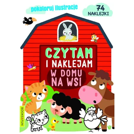 W Domu, Na Wsi. Czytam I Naklejam W Domu, Na Wsi. Czytam I Naklejam