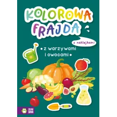 KOLOROWA FRAJDA Z WARZYWAMI I OWOCAMI. KOLOROWANKA Z NAKLEJKAMI